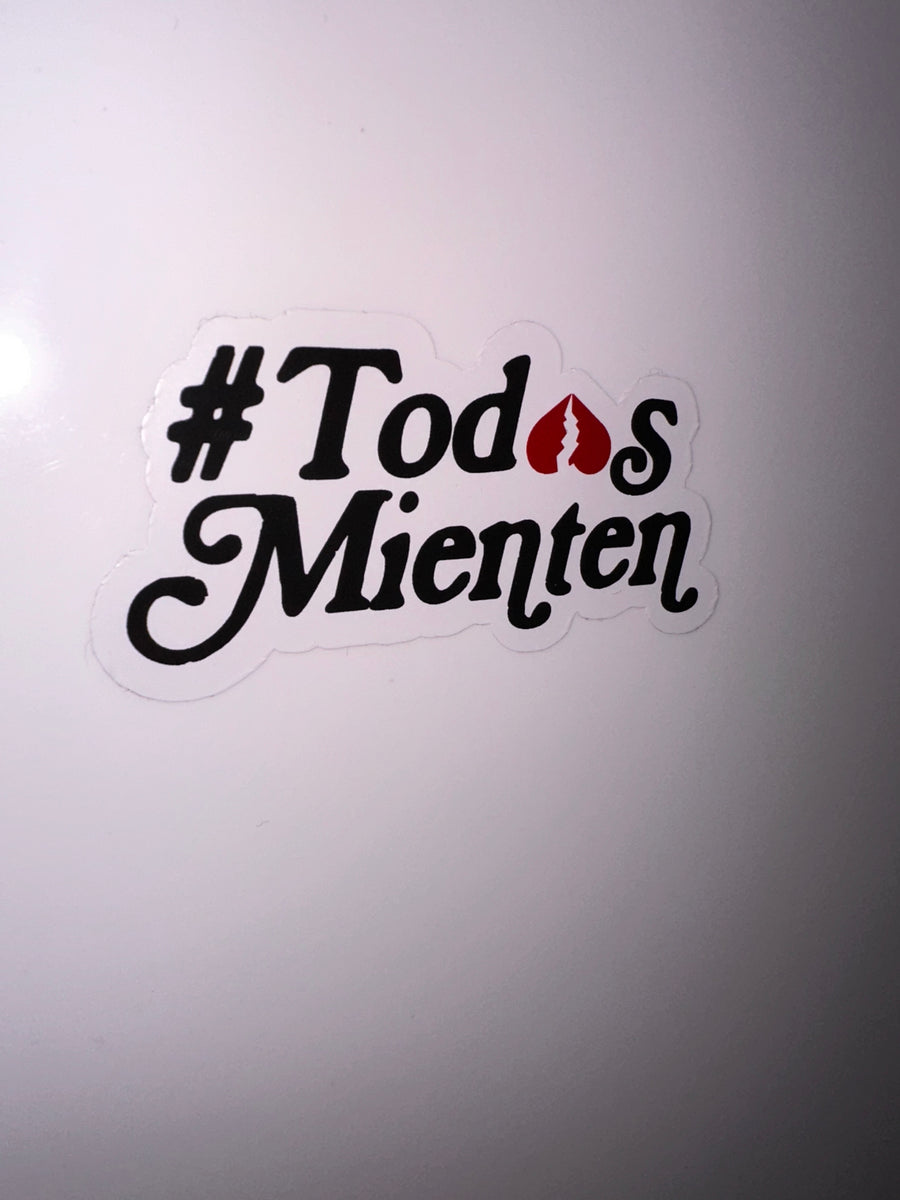 Todas Mienten Sticker